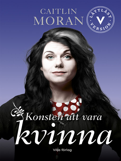 Title details for Konsten att vara kvinna by Caitlin Moran - Available